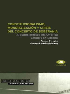 cover image of Constitucionalismo, mundialización y crisis del concepto de soberanía